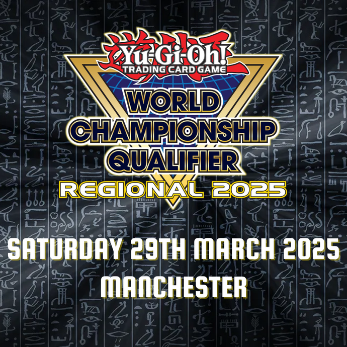 Yu-Gi-Oh! Regional Qualifier 2025 - Saturday 29th March